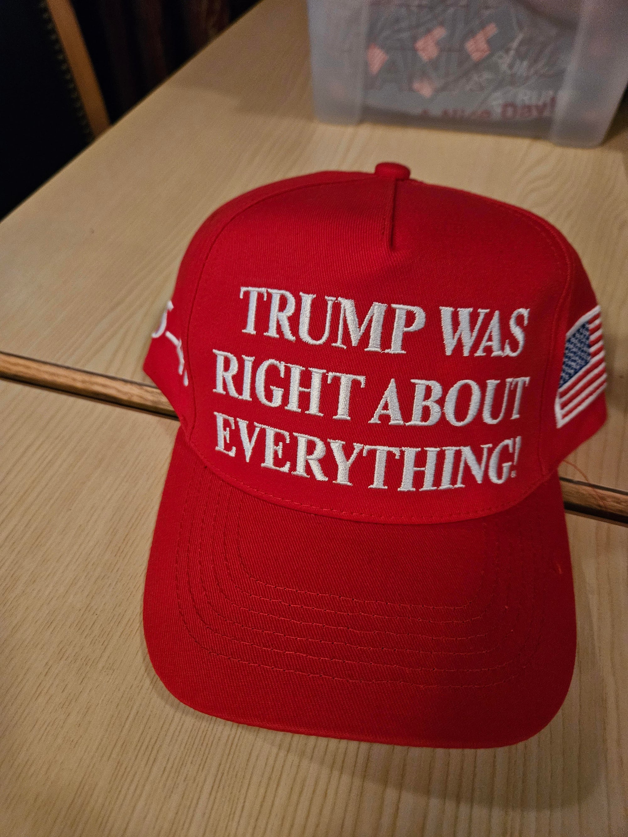 Trump was right about everything hat