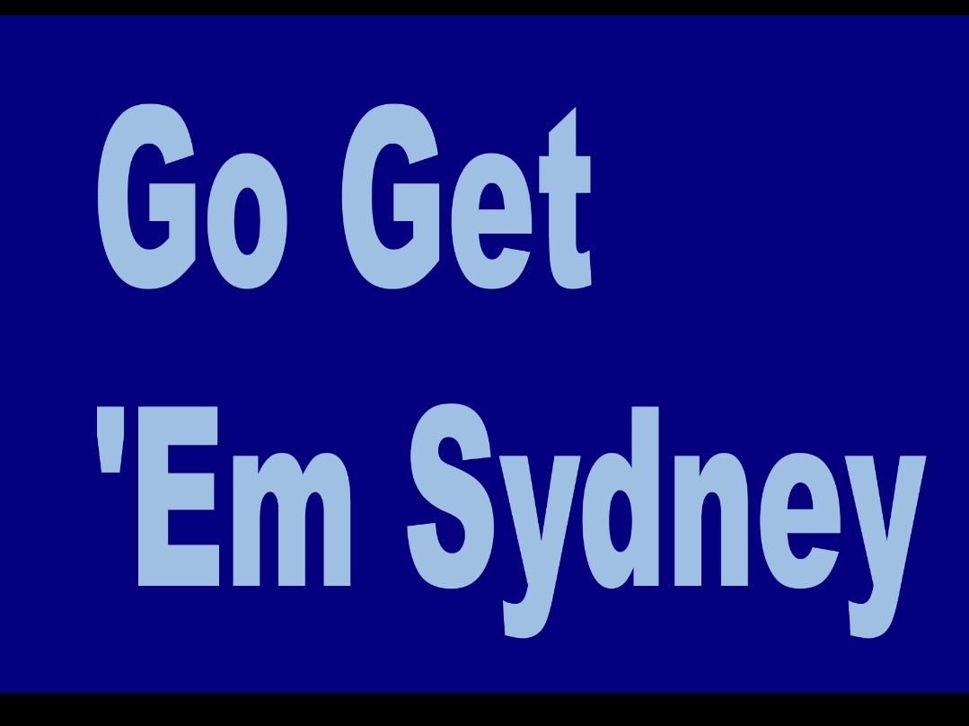 Go Get 'Em Sydney